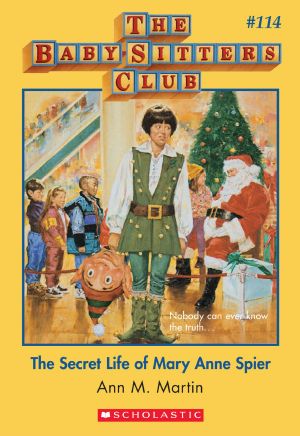 [The Baby-Sitters Club 114] • Secret Life of Mary Anne Spier